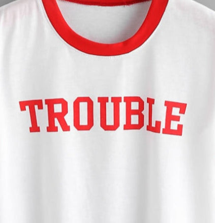 Trouble Two Color Tee